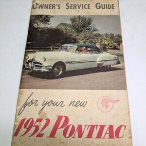 Vintage Owner's Service Guide for your new 1952 Pontiac UNMARKED